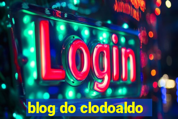 blog do clodoaldo